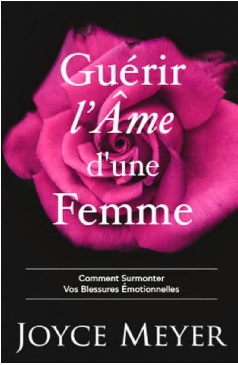 Couverture de Guérir l'Âme d'une Femme