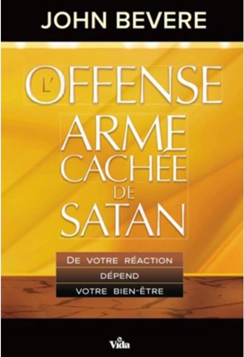 Couverture de L'Offense, arme cachée de Satan